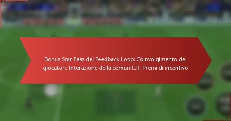 featured-image-bonus-star-pass-del-feedback-loop-coinvolgimento-dei-giocatori-interazione-della-comunit-premi-di-incentivo