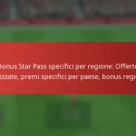 featured-image-bonus-star-pass-specifici-per-regione-offerte-localizzate-premi-specifici-per-paese-bonus-regionali