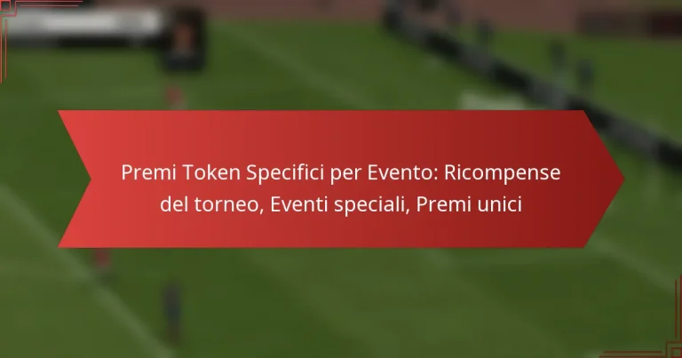 featured-image-premi-token-specifici-per-evento-ricompense-del-torneo-eventi-speciali-premi-unici